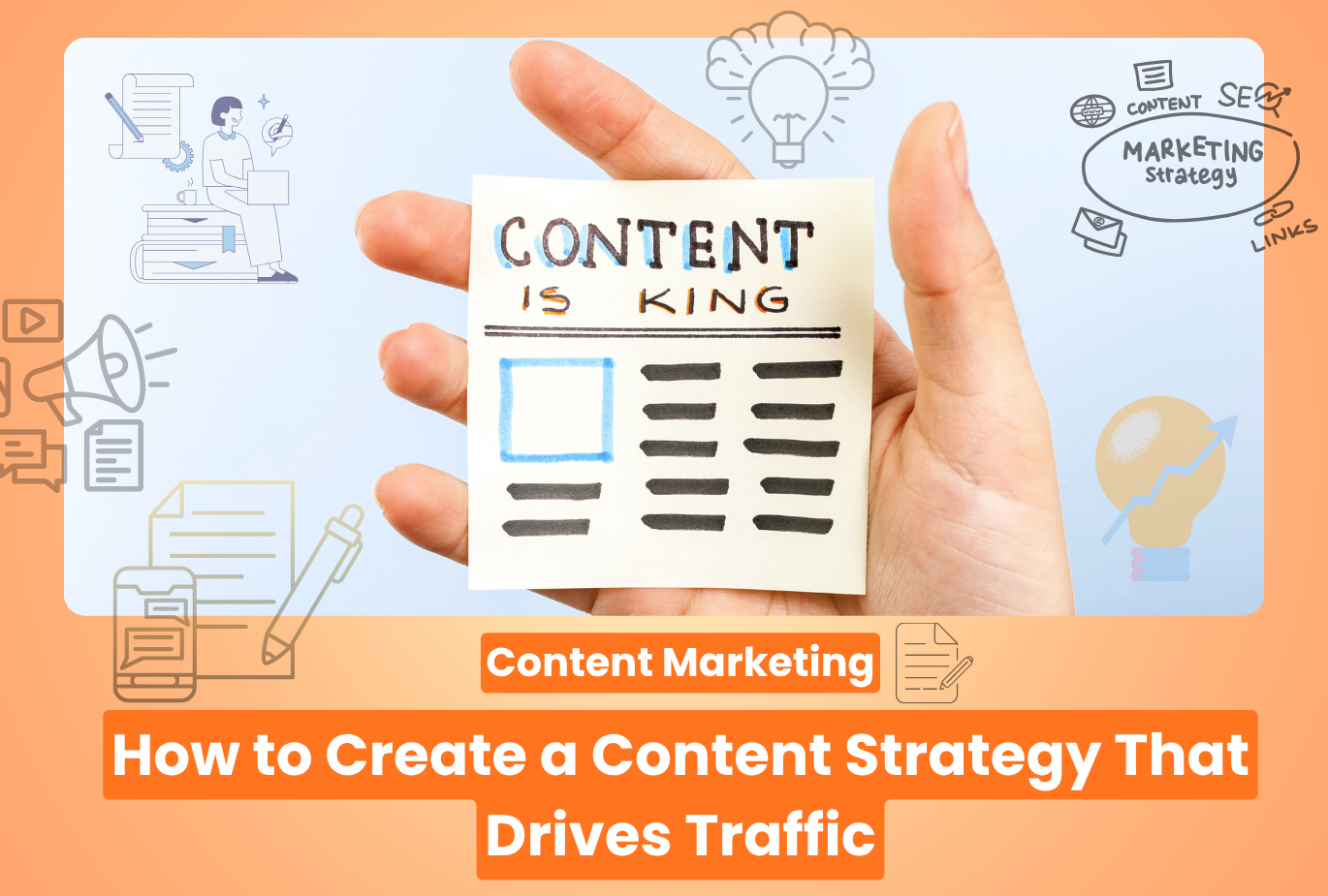 How to Create a Content Strategy That Drives Traffic